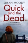 Image for Quick and the dead
