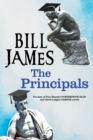 Image for The principals: a satire on university life