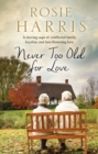 Image for Never too old for love
