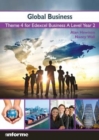 Image for Global Business : Theme 4 for Edexcel Business A Level Year 2