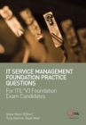 Image for IT service management foundation practice questions: for ITIL foundation exam candidates