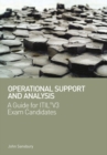 Image for Operational support and analysis: a guide for exam candidates