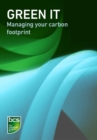 Image for Green IT: Managing your carbon footprint