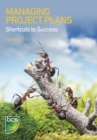 Image for Managing Project Plans: Shortcuts to success