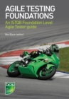 Image for Agile testing foundations  : an ISTQB Foundation Level Agile Tester guide