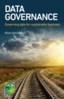 Image for Data Governance: Governing Data for Sustainable Business