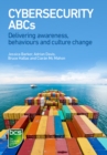 Image for Cyber security ABCs: delivering awareness, behaviours and culture change