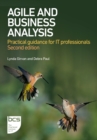 Image for Agile and Business Analysis: Practical Guidance for IT Professionals