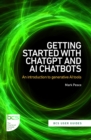 Image for Getting started with ChatGPT and AI chatbots  : an introduction to generative AI tools