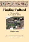 Image for Finding Fulford - the Seach for the First Battle of 1066