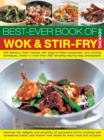 Image for Best-ever book of wok &amp; stir-fry cooking  : 400 fabulous Asian recipes with easy-to-follow preparation and cooking techniques, shown in more than 1600 tempting step-by-step photographs
