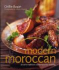 Image for Modern Moroccan  : ancient traditions, contemporary cooking