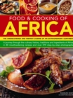Image for Food &amp; cooking of Africa  : the undiscovered and vibrant cuisine of an extraordinary continent