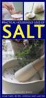 Image for Practical household uses of salt  : home cures, recipes, everyday hints and tips