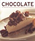 Image for Chocolate  : 135 indulgent recipes shown in 260 irresistible photographs