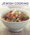 Image for Jewish cooking  : 130 classic dishes shown in 220 evocative photographs