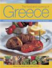 Image for The food and cooking of Greece  : a classical Mediterranean cuisine