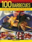 Image for 100 best-ever step-by-step barbecues  : the ultimate guide to grilling in 340 stunning photographs with recipes for appetizers, fish, meat, vegetables, relishes, sauces and desserts