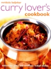 Image for Curry lover&#39;s cookbook  : deliciously spicy and aromatic Indian dishes
