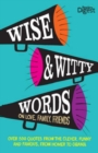 Image for Wise and witty words  : on love, family, friends