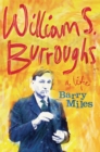 Image for William S. Burroughs  : a life