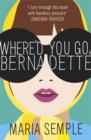 Image for Where&#39;d You Go, Bernadette