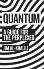 Image for Quantum  : a guide for the perplexed