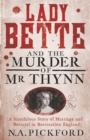 Image for Lady Bette and the Murder of Mr Thynn