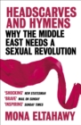 Image for Headscarves and hymens  : why the Middle East needs a sexual revolution