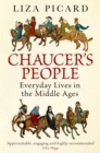 Image for Chaucer&#39;s people  : everyday lives in Middle Ages