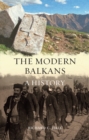 Image for The modern Balkans: a history