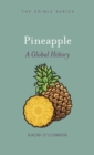 Image for Pineapple  : a global history