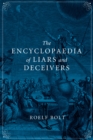 Image for The encyclopaedia of liars and deceivers