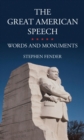 Image for The Great American Speech : Words and Monuments