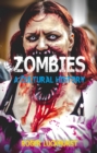Image for Zombies: a cultural history