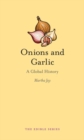 Image for Onions and Garlic : A Global History