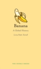 Image for Banana: A Global History
