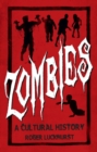 Image for Zombies  : a cultural history