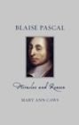 Image for Blaise Pascal: miracles and reason