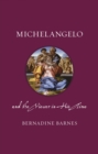 Image for Michelangelo and the viewer in his time