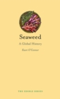 Image for Seaweed: a global history