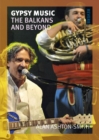 Image for Gypsy music  : the Balkans and beyond