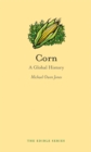 Image for Corn: a global history