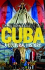 Image for Cuba: a cultural history