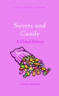 Image for Sweets and candy: a global history