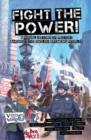 Image for Fight the power!  : a visual history of protest amongst the English speaking peoples
