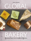 Image for The Global Bakery: Cakes from the World&#39;s Kitchens