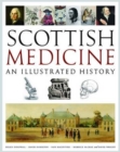 Image for Scottish medicine  : an illustrated history