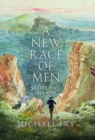 Image for A new race of man  : Scotland, 1815-1914