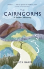 Image for Secret histories of the Cairngorms